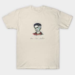 Dear Frida Kahlo. T-Shirt